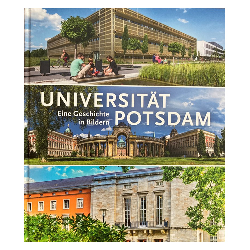 Bildband, Bildband der Universität Potsdam. Der Einband zeigt in 3 Abschnitten verschiedene Perspektiven der Universität. Das obere Bild zeigt den goldenen Käfig in Golm, das in der Mitte und unten  das neue Palais.